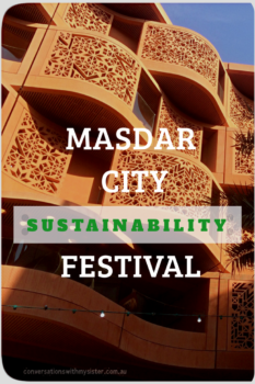 Each January residents of and visitors to the UAE are invited to Masdar City, one of the world’s most sustainable eco-cities. This is what we discovered when the doors opened for its annual two day street festival. 